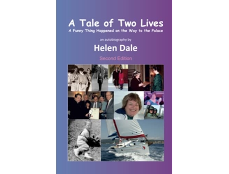 Livro A Tale of Two Lives A funny thing happened on the way to the Palace de Ms Helen Dale (Inglês)