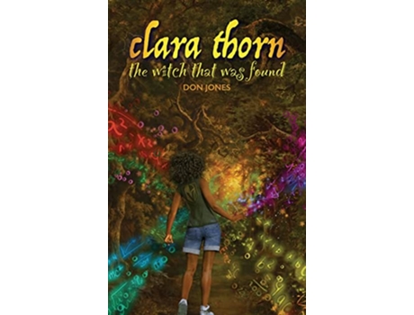 Livro Clara Thorn the Witch That was Found de Don Jones (Inglês - Capa Dura)