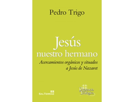 Livro Jesús Nuestro Hermano de Pedro Trigo (Espanhol)