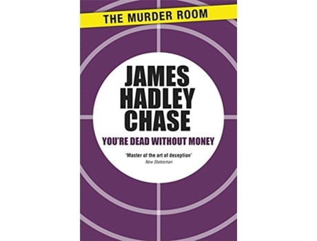 Livro Youre Dead Without Money de James Hadley Chase (Inglês)