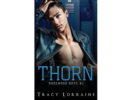 Livro Thorn Un roman d’amour noir au lycée Rosewood Boys French Edition de Tracy Lorraine (Francês)