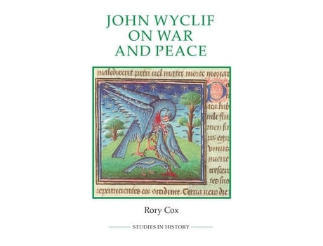 Livro john wyclif on war and peace de rory cox (inglês)