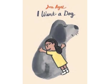 Livro I want a dog de Agee e Jon (Inglês)