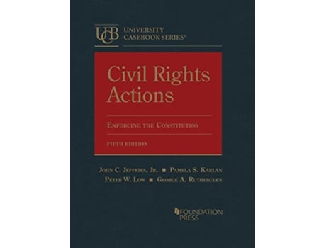 Livro Civil Rights Actions de John Jeffries Jr, Pamela Karlan et al. (Inglês - Capa Dura)