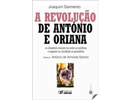 Livro A Revoluçao De Antonio E Oriana de Joaquim Sarmento (Português)