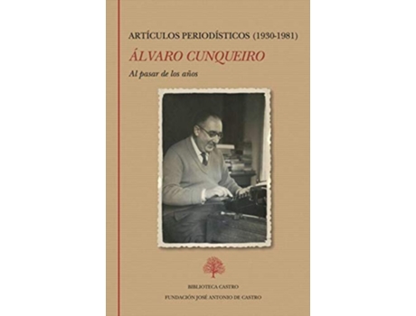 Livro Al Pasar De Los Años. Artículos Periodísticos de Álvaro Cunqueiro Mora (Espanhol)