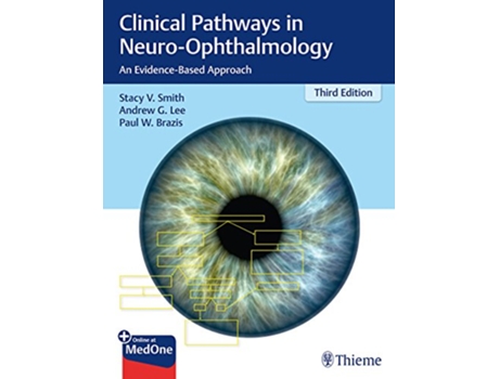 Livro Clinical Pathways in NeuroOphthalmology de Stacy Smith, Andrew G Lee et al. (Inglês - Capa Dura)