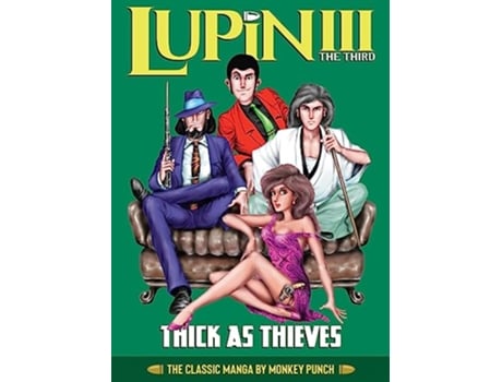 Livro Lupin III Thick as Thieves The Classic Manga Collection de Monkey Punch (Inglês - Capa Dura)