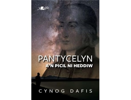 Livro pantycelyn a'n picil ni heddiw de cynog dafis (galês)