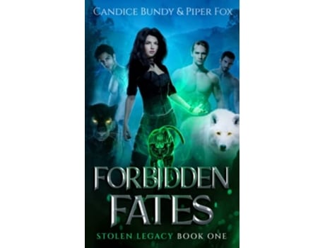 Livro Forbidden Fates A Why Choose Paranormal Romance Serial Stolen Legacy de Candice Bundy e Piper Fox (Inglês)