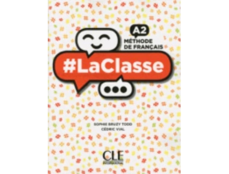 Livro La classe niveau A2 élève DVD de Sophie Bruzy Todd e Cédric Vial (Francês)