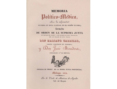 Livro Memoria Político-Mèdica Sobre La Enfermedad Sufrida En Esta Capital En El Otoño Último... de Mariano. Carrillo (Espanhol)