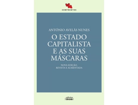 O Estado Capitalista e as Suas Máscaras