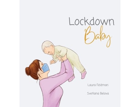 Livro Lockdown Baby Laura Feldman (Inglês)