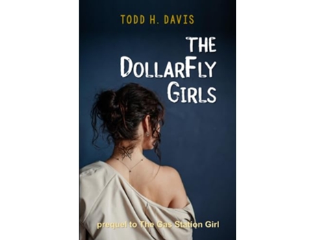 Livro The DollarFly Girls The Jensen Siblings de Todd H Davis (Inglês)