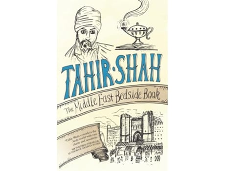 Livro The Middle East Bedside Book de Tahir Shah (Inglês)