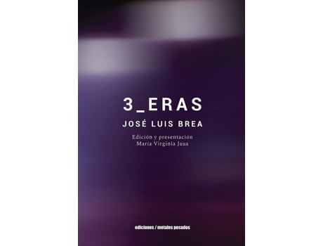 Livro 3 Eras de Brea Jose Luis (Espanhol)