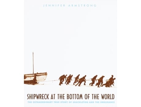 Livro Shipwreck at the Bottom of the World de Jennifer Armstrong (Inglês)