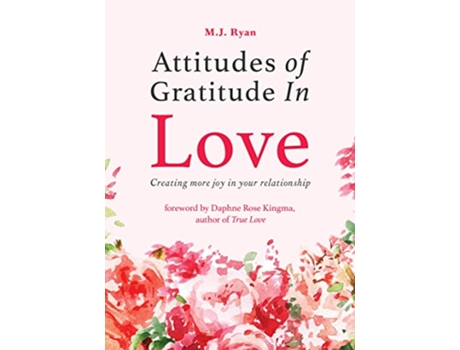 Livro Attitudes of Gratitude in Love de Mj Ryan (Inglês)