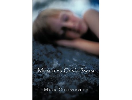 Livro Monkeys Cant Swim de Mark Christopher (Inglês)