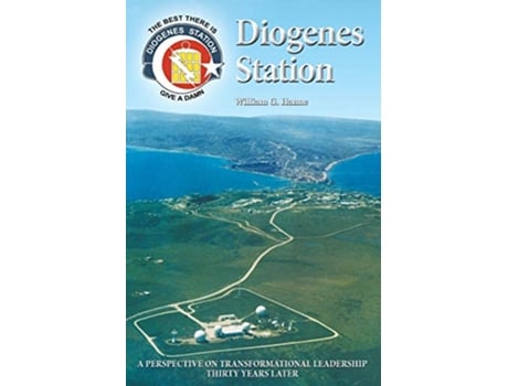 Livro Diogenes Station A Perspective on Transformational Leadership Thirty Years Later de William G Hanne (Inglês - Capa Dura)