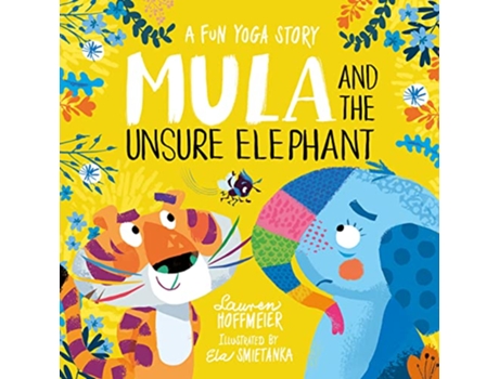 Livro Mula and the Unsure Elephant A Fun Yoga Story de Lauren Hoffmeier (Inglês - Capa Dura)