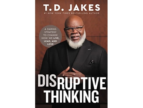 Livro Disruptive Thinking de T D Jakes (Inglês - Capa Dura)