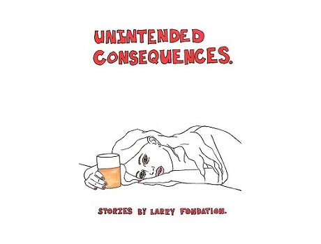 Livro Unintended Consequences de Larry Fondation (Inglês)