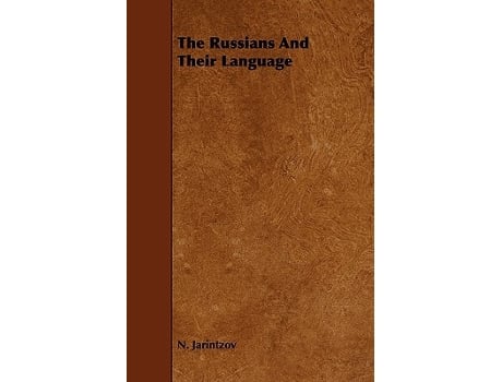 Livro The Russians And Their Language de N Jarintzov (Inglês)