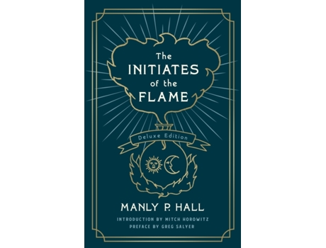 Livro the initiates of the flame: the deluxe edition de manly p. hall (inglês)