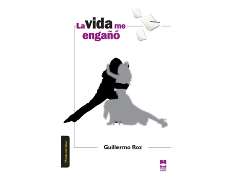 Livro La Vida Me Engañó de Guillermo Roz (Espanhol)