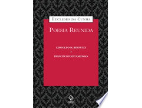 Livro Euclides Da Cunha: Poesia Reunida de EUCLIDES DA CUNHA (Português do Brasil)