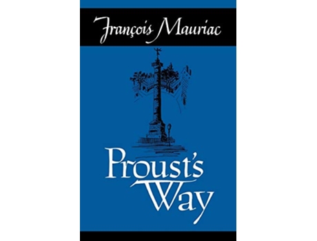 Livro Prousts Way de Francois Mauriac (Inglês)