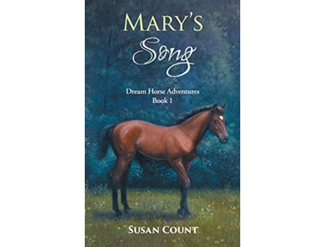 Livro Marys Song Dream Horse Adventures de Susan Count (Inglês - Capa Dura)