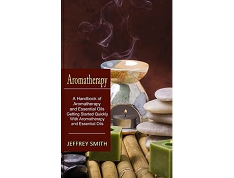 Livro Aromatherapy de Jeffrey Smith (Inglês)