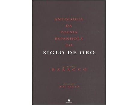 Antologia Poesia Espanhola Siglo de Oro - II Volume