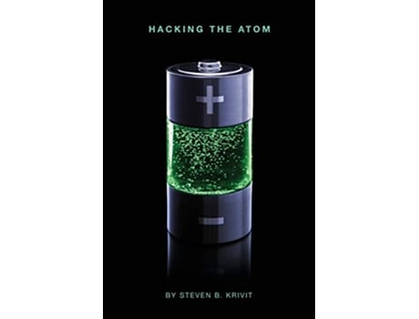 Livro Hacking the Atom Explorations in Nuclear Research de Steven B Krivit (Inglês)