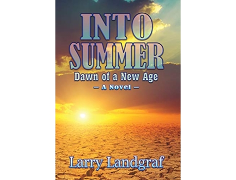 Livro Into Summer Dawn of a New Age 4 Four Seasons de Larry Landgraf (Inglês)