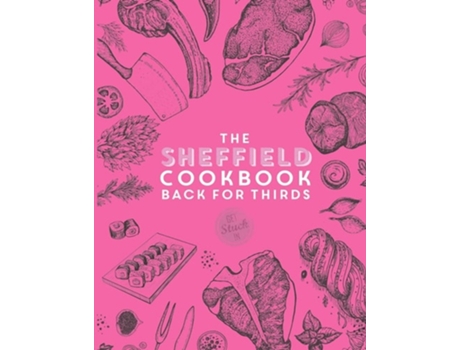 Livro The Sheffield Cook Book - Back for Thirds de Katie Fisher (Inglês)