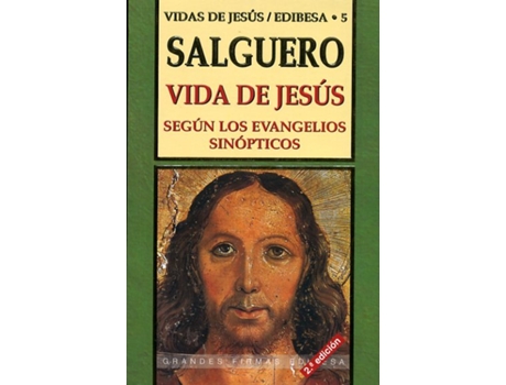 Livro Vida De Jesús Según Los Evangelios Sinópticos de José Salguero García (Espanhol)