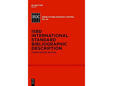 Livro International Standard Bibliographic Description ISBD Ifla Series on Bibliographic Control 44 de Elena Escolano (Inglês - Capa Dura)