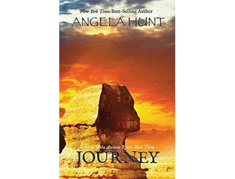 Livro Journey Legacies of the Ancient River de Angela Hunt (Inglês)