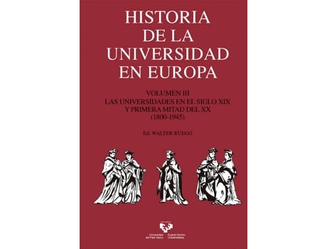 Livro Historia De La Universidad En Europa. Volumen 3. Las Univers de Walter (Ed.) Ruegg (Inglês)