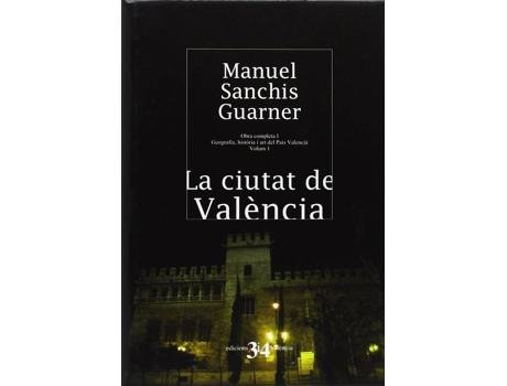 Livro La Ciutat De València de Manuel Sanchís Guarner (Catalão)