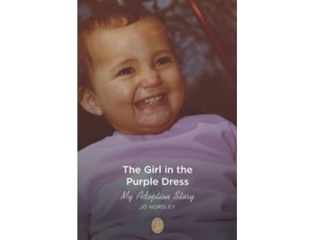 Livro The Girl in the Purple Dress My Adoption Story de Jo Horsley (Inglês)