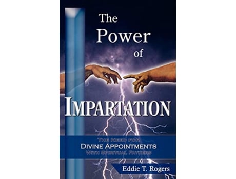 Livro Power of Impartation The de Eddie T Rogers (Inglês)