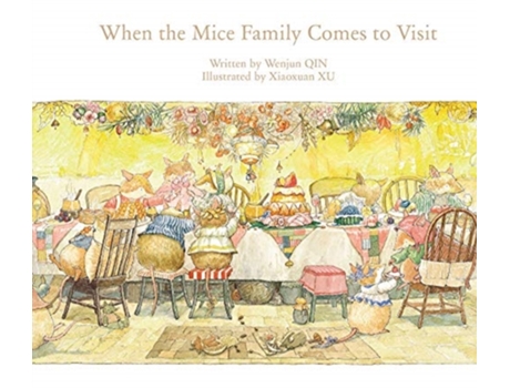 Livro when the mice family comes to visit de wenjun qin (inglês)