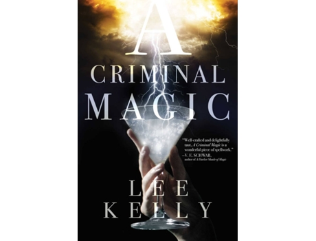 Livro A Criminal Magic de Lee Kelly