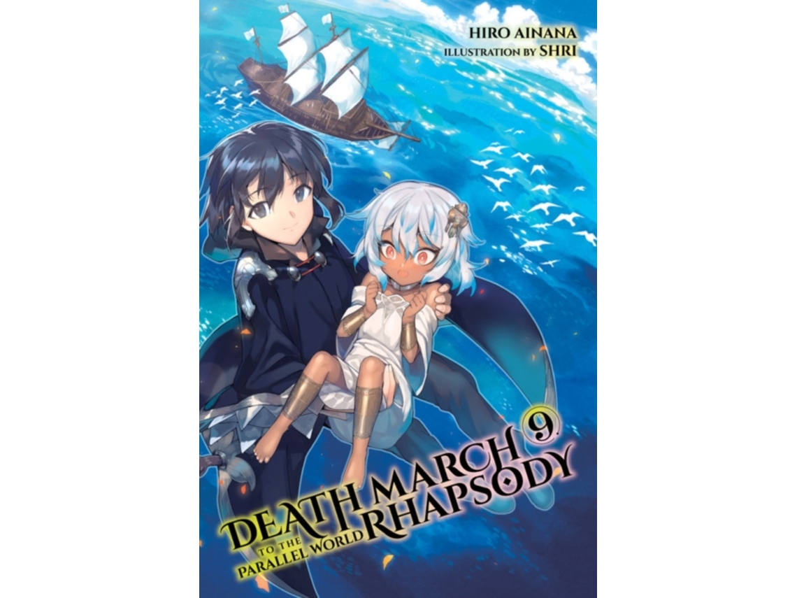 Death March to the Parallel World Rhapsody, Vol. 17 (light novel), Novel