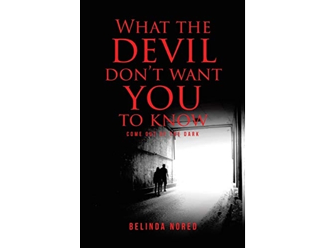 Livro What the Devil Dont Want You to Know de Belinda Nored (Inglês)